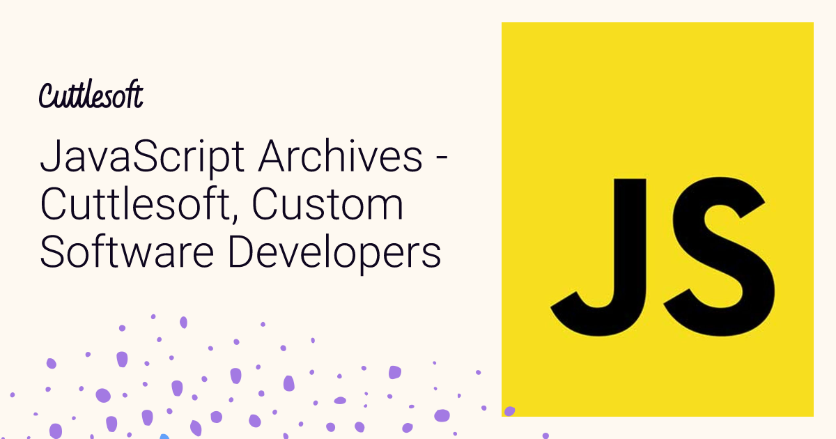 JavaScript Archives - Cuttlesoft, Custom Software Developers