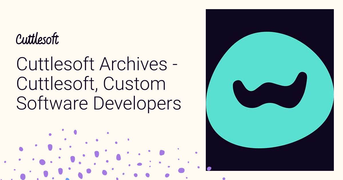 Cuttlesoft Archives - Cuttlesoft, Custom Software Developers