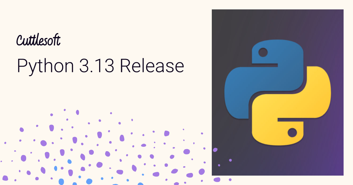 python 3 application - python 3 application Images... Python 3.13 Release - Cuttlesoft, Custom Software Developers